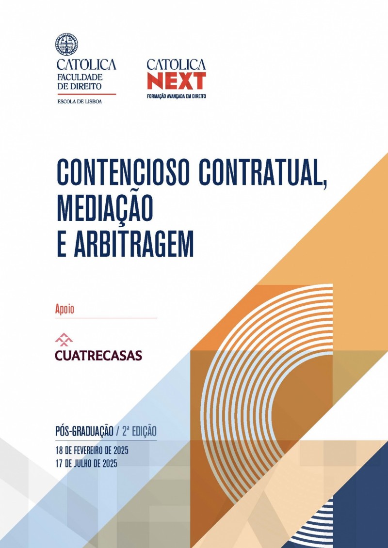 2.ª Edição do Curso de Pós-Graduação em Contencioso Contratual, Mediação e Arbitragem